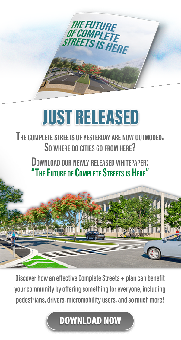 Just Released - The Future of Complete Streets is Here
